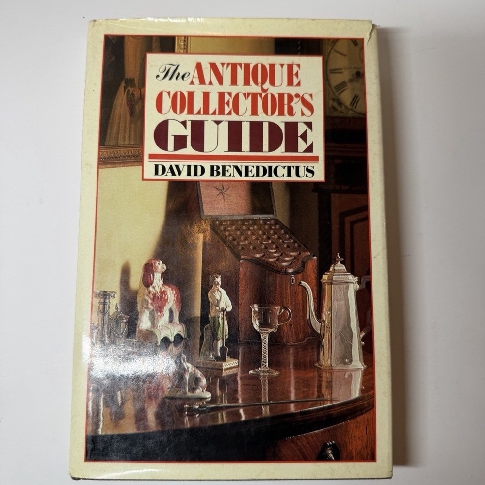 The Antique‎ Collectors Guide By David Benedictus